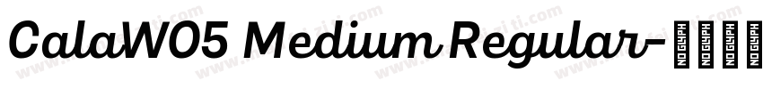 CalaW05 Medium Regular字体转换